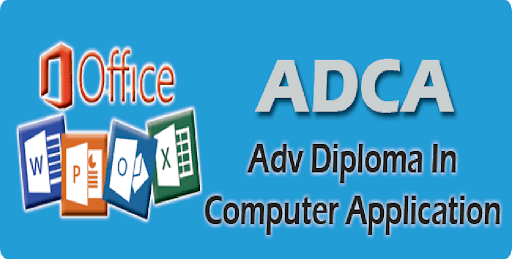 ADCA (ADVANCE DIPLOMA IN COMPUTER APPLICATION)
